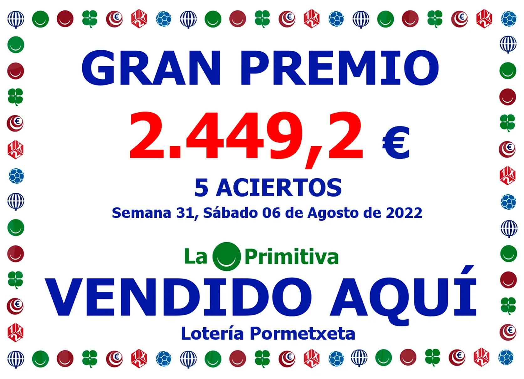 5 aciertos en la Primitiva del 6 de Agosto de 2022